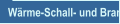 Wärme-Schall- und Brandschutznachweis
