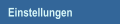 Einstellungen